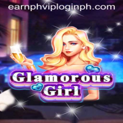 Discover the Exciting World of GlamorousGirl: An In-Depth Guide to the Game with Earnph Vip Login