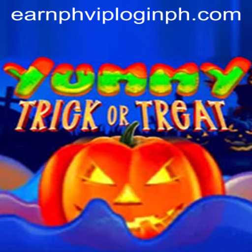 Exploring YummyTrickorTreat and Insider Tips on Earnph VIP Login